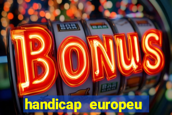 handicap europeu empate 1